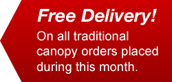 free delivery on all our traditional canopies